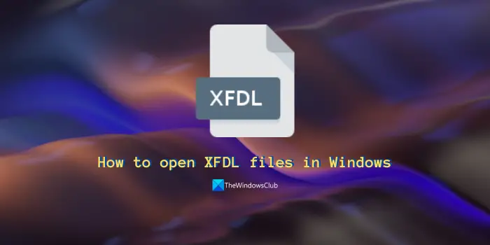 XFDL: Какой программой открыть Extensible Forms Description Language File